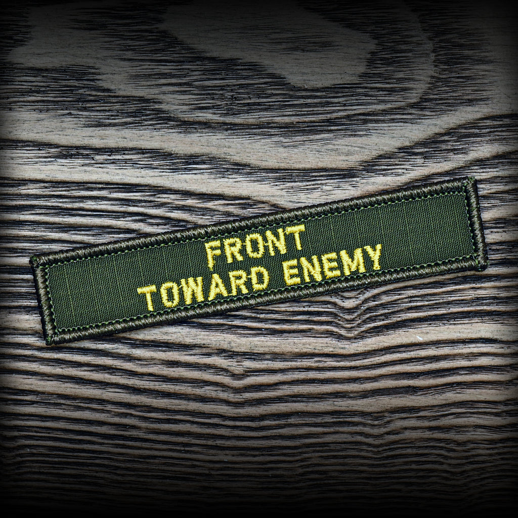 Fatigue Patch Buy Claymore Front Toward Enemy 1x5 Velcro Patch | OD Green – Freedom ...
