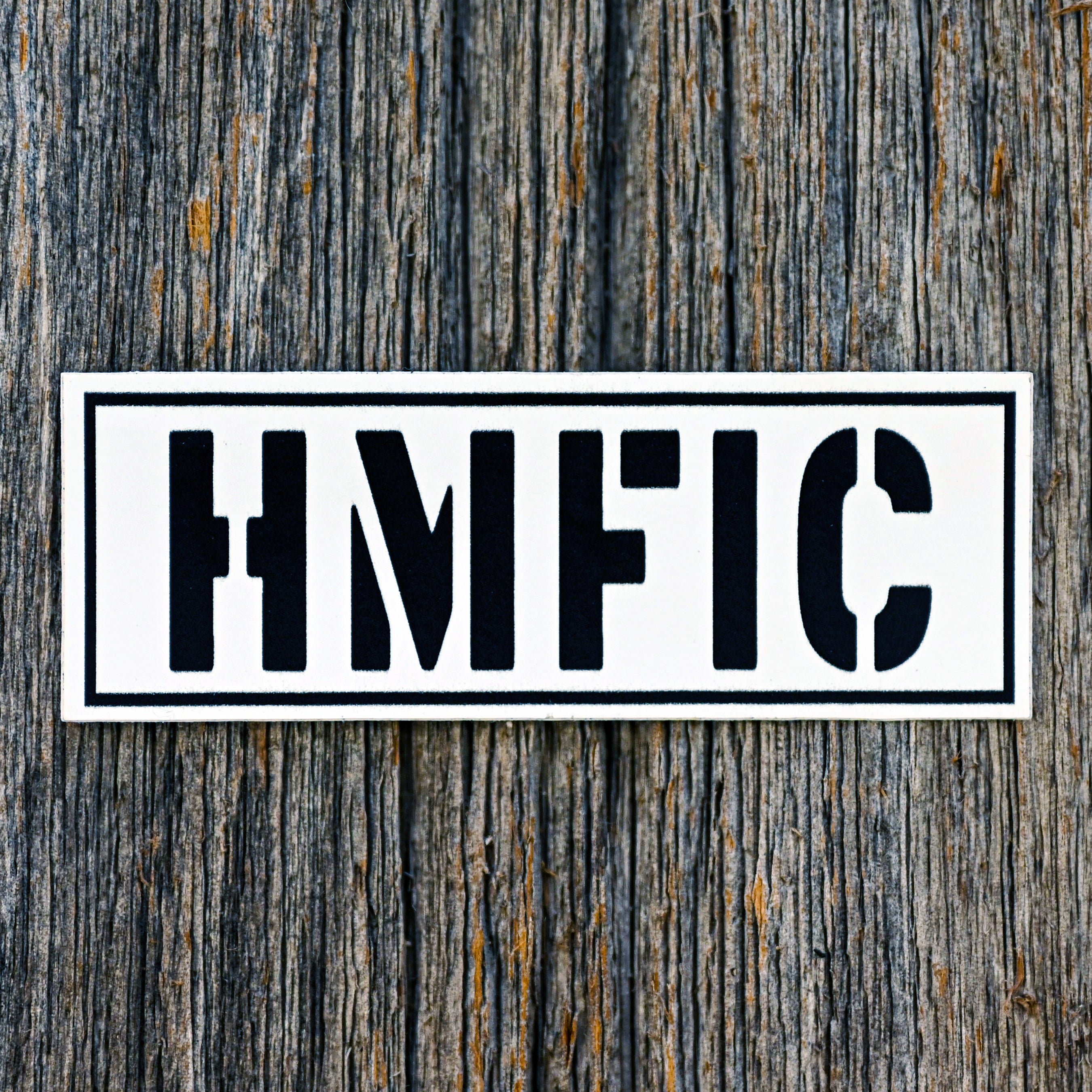 HMFIC Sticker