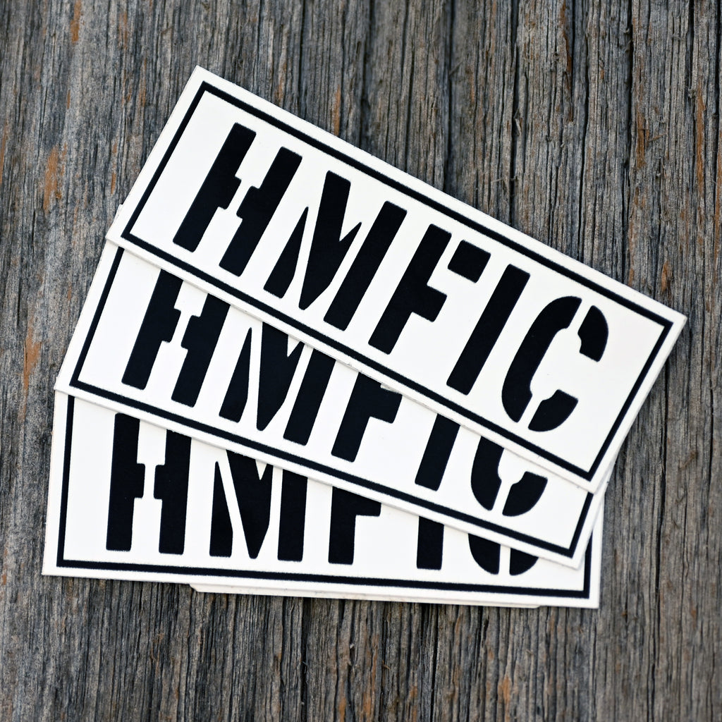 HMFIC Sticker