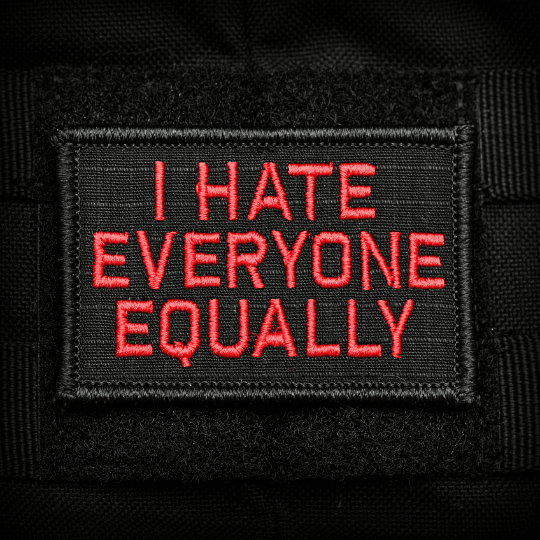 I Hate Everyone Equally 2x3 Velcro Patch