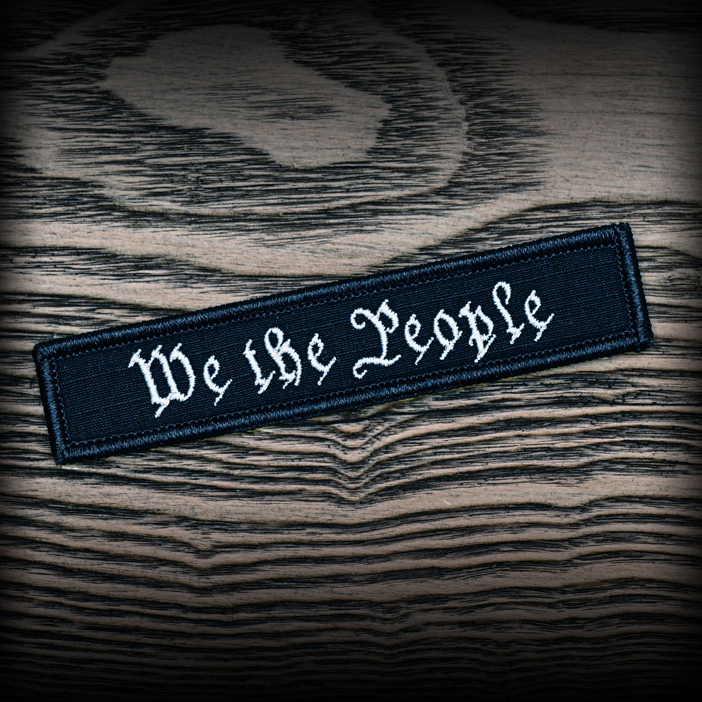 Fatigue Patch Order American Made 1x5 We The People Patch in Black – Freedom Fatigues