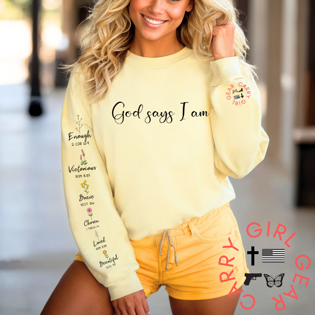 Women's "God Says I Am" Sweatshirt