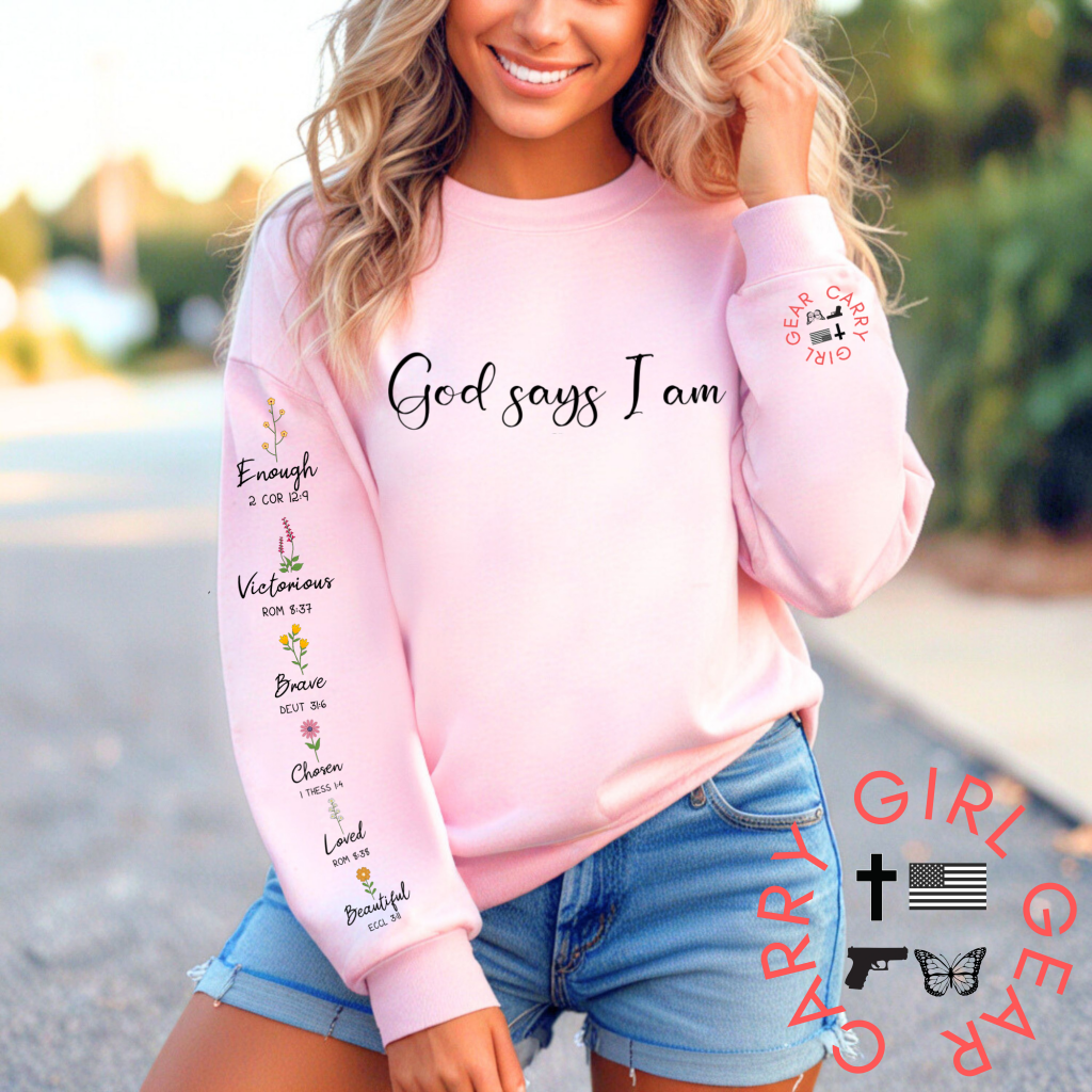 Women's "God Says I Am" Sweatshirt