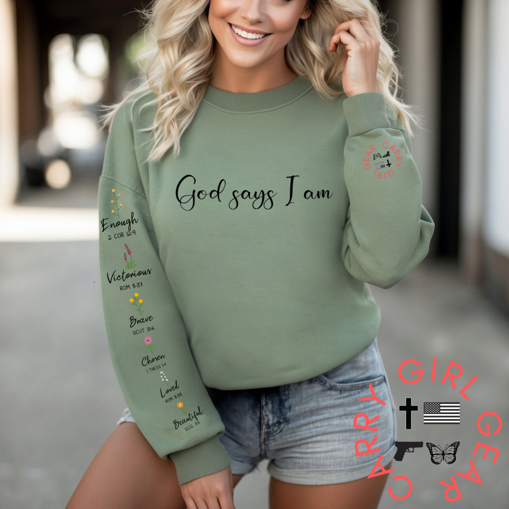 Women's "God Says I Am" Sweatshirt