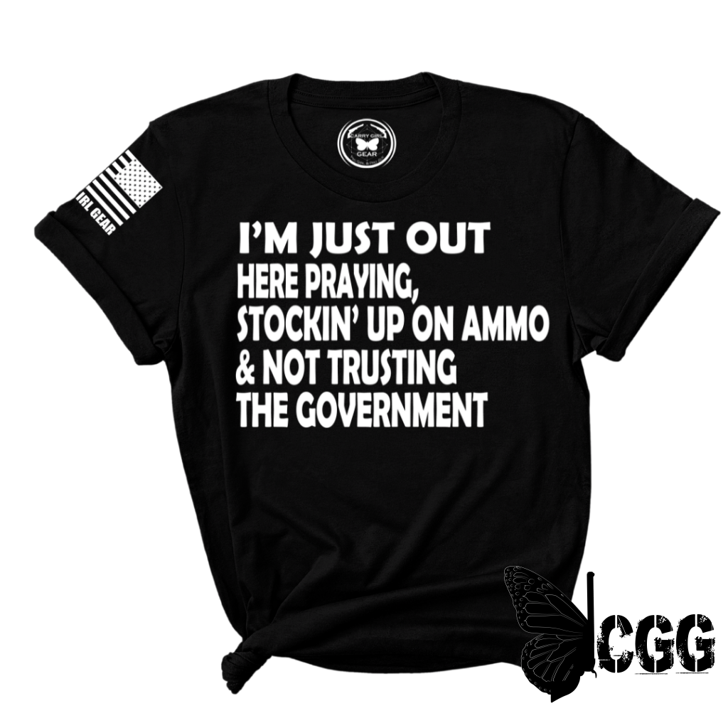 Women's "I'm Just Out Here" T-shirt
