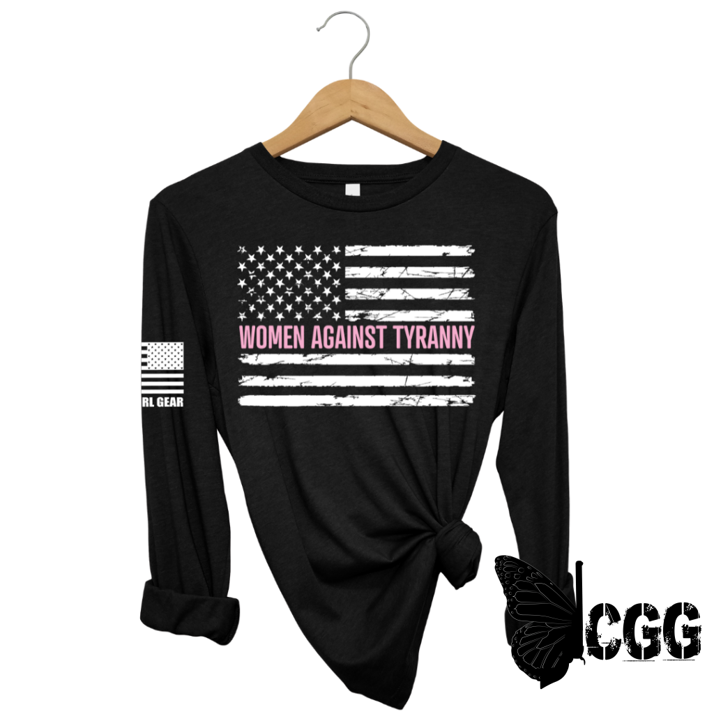 Women's "Women Against Tyranny" Long Sleeve T-Shirt
