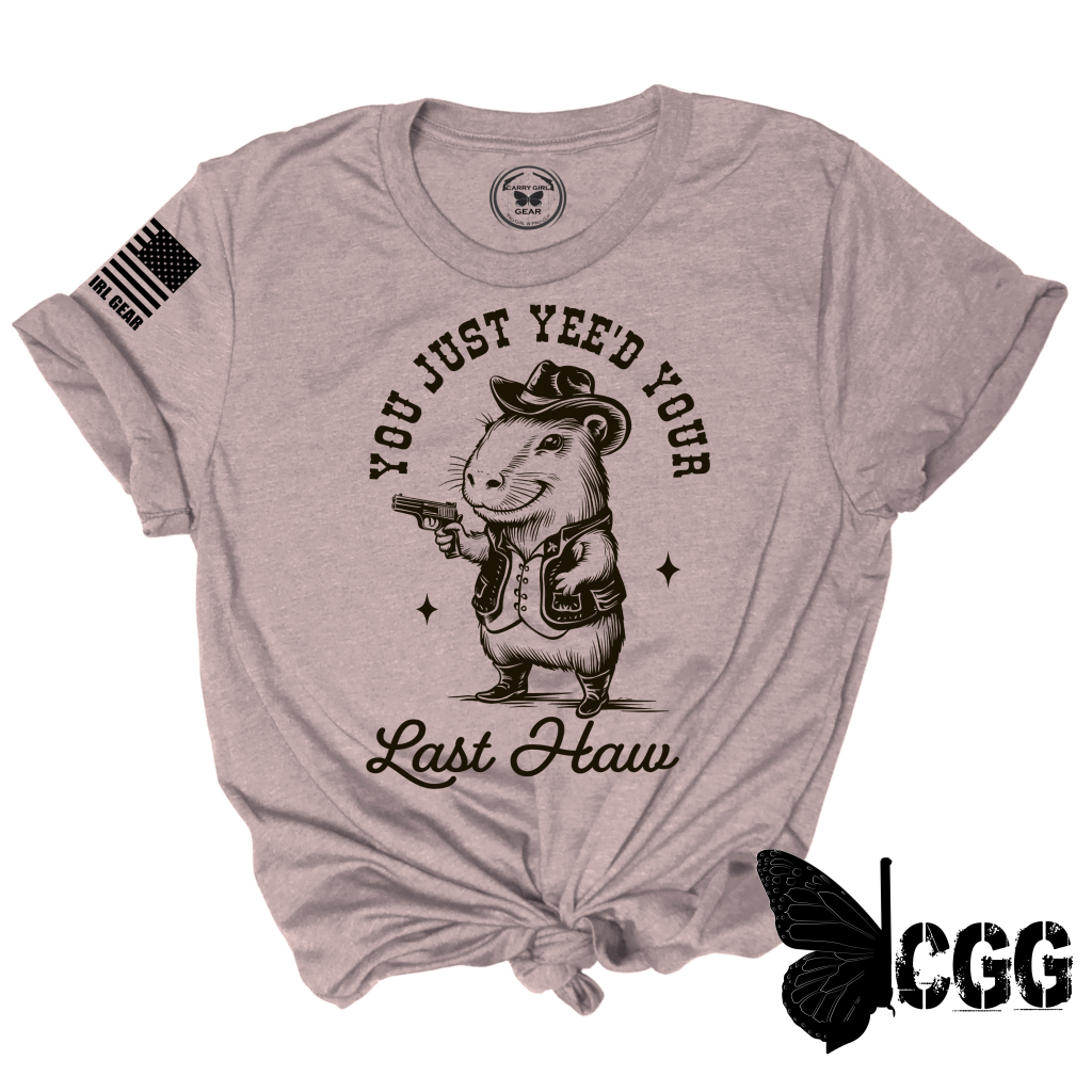 Women's "Yee'd Your Last Haw" T-shirt