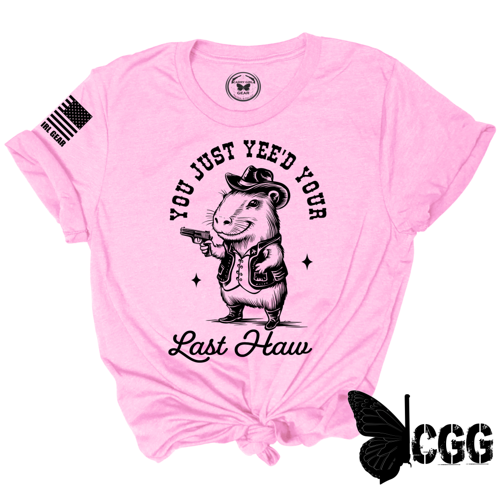 Women's "Yee'd Your Last Haw" T-shirt