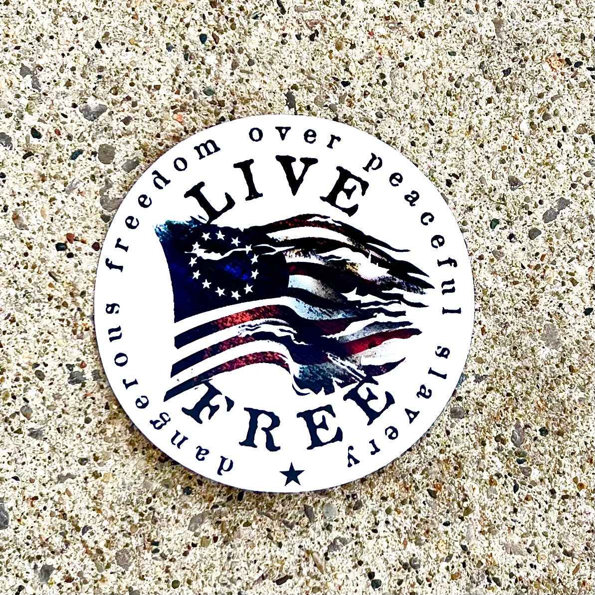 "Live Free" Sticker